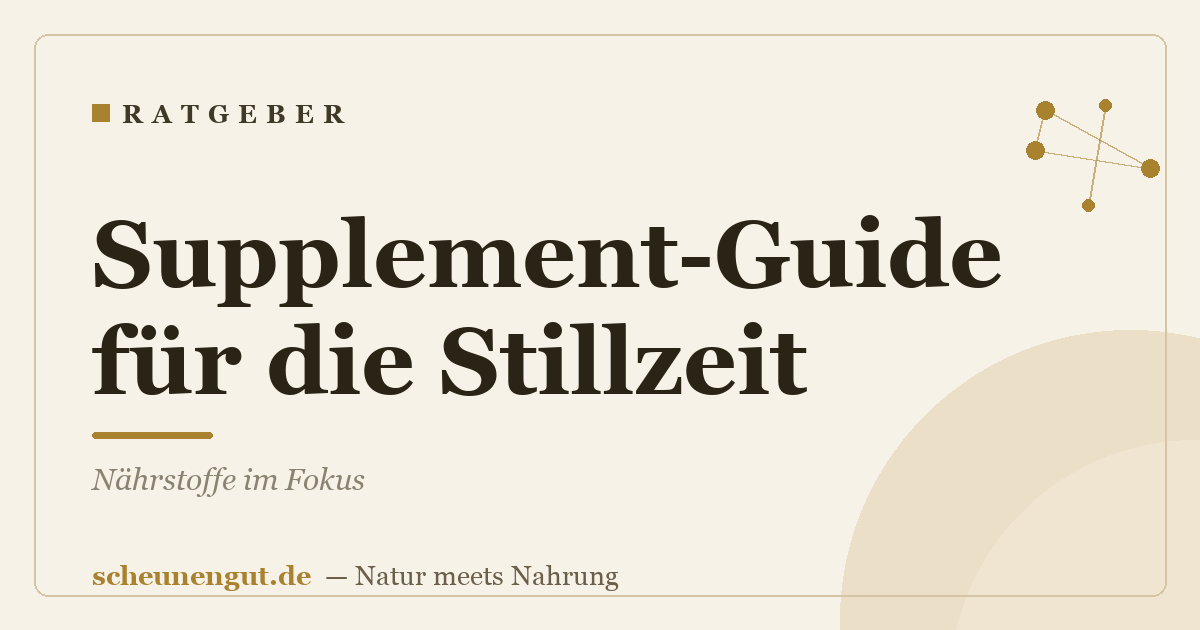 Supplement-Guide für die Stillzeit: Nährstoffe im Fokus