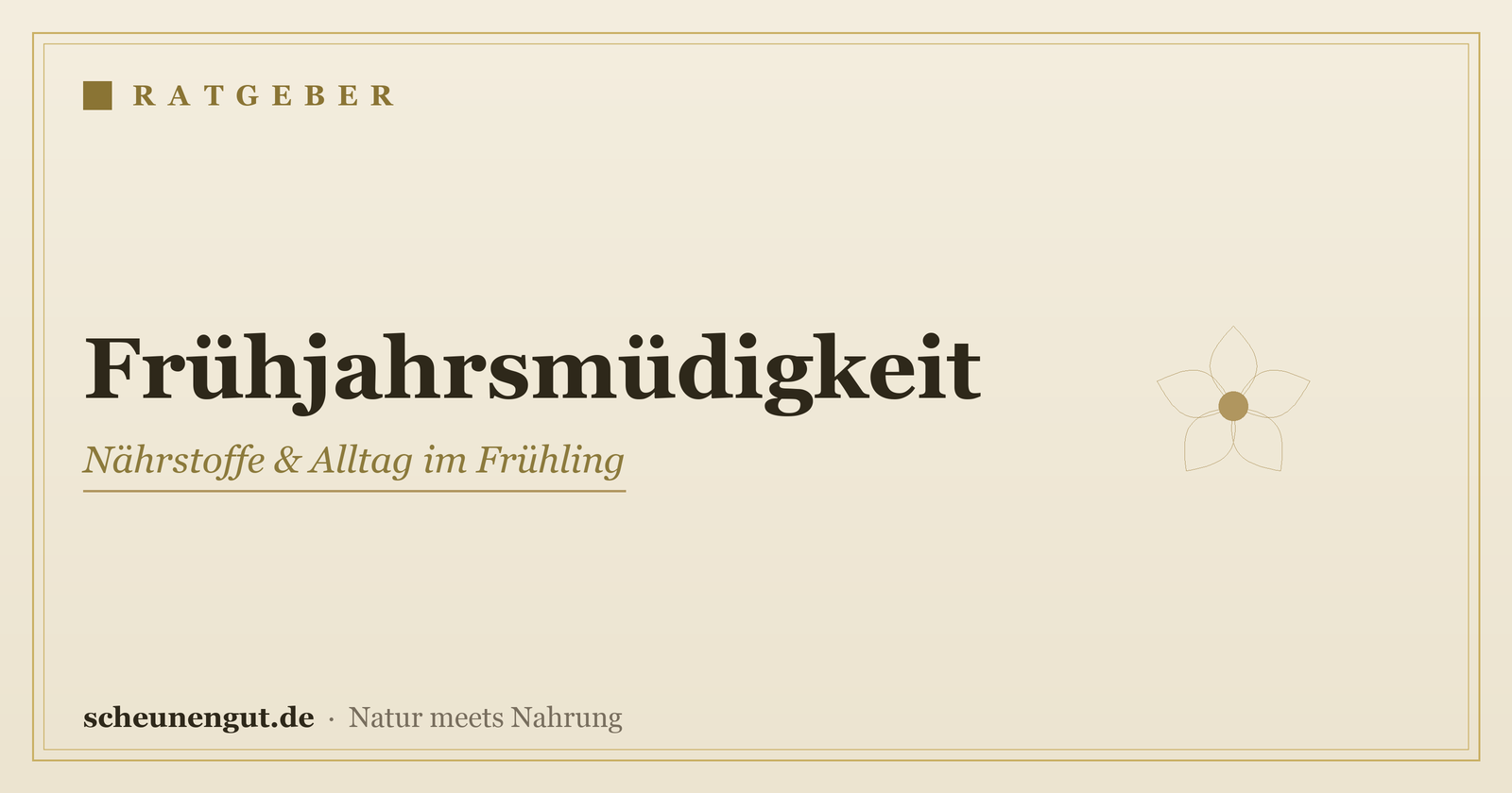 Frühjahrsmüdigkeit: Nährstoffe & Alltag – Ratgeber von Scheunengut