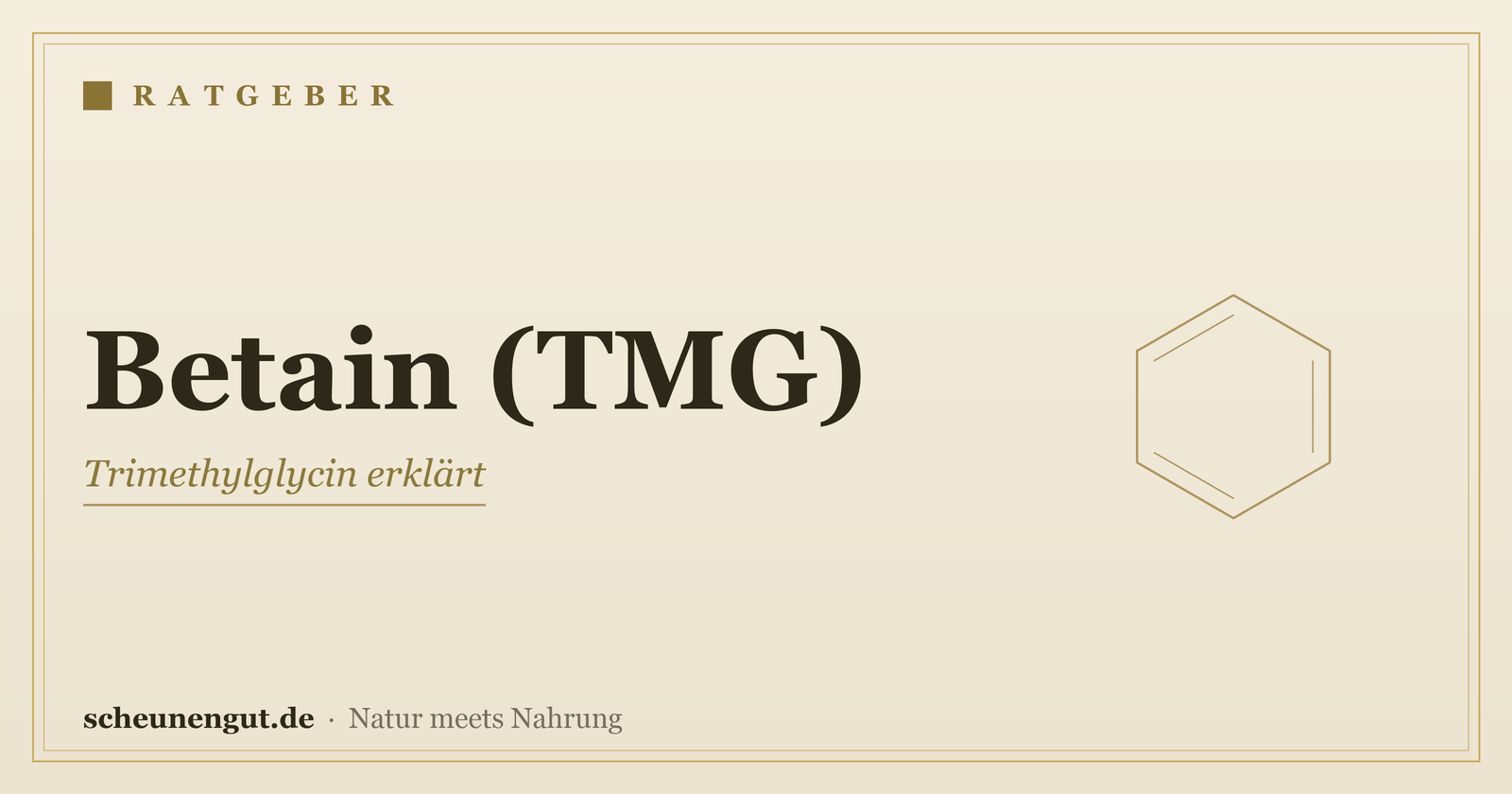 Betain (TMG): Wirkung einfach erklärt – Ratgeber von Scheunengut