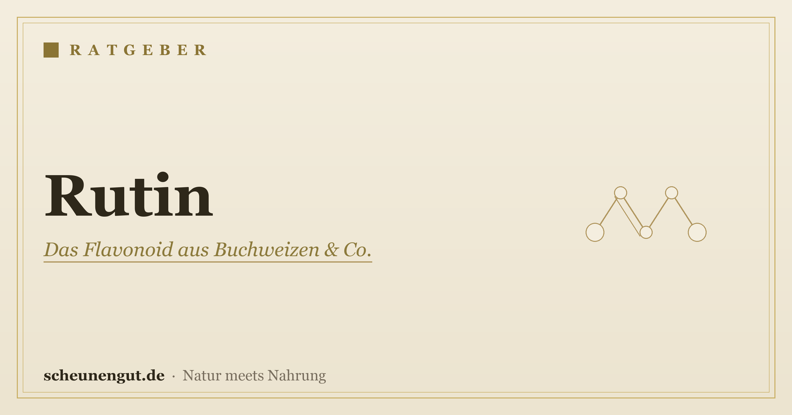 Rutin: Flavonoid – Wirkung, Vorkommen & Verwandtschaft zu Quercetin – Ratgeber von Scheunengut
