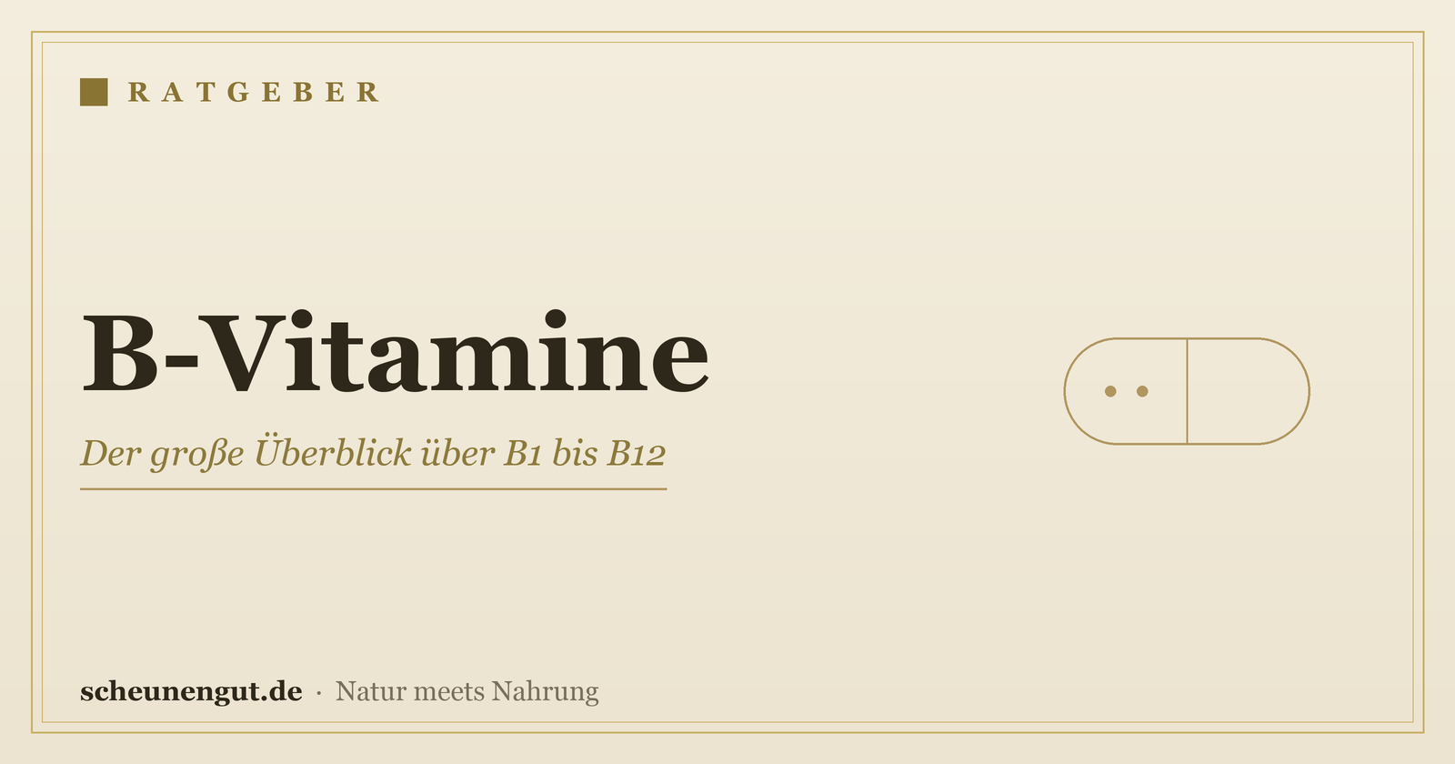 B-Vitamine – Ratgeber von Scheunengut