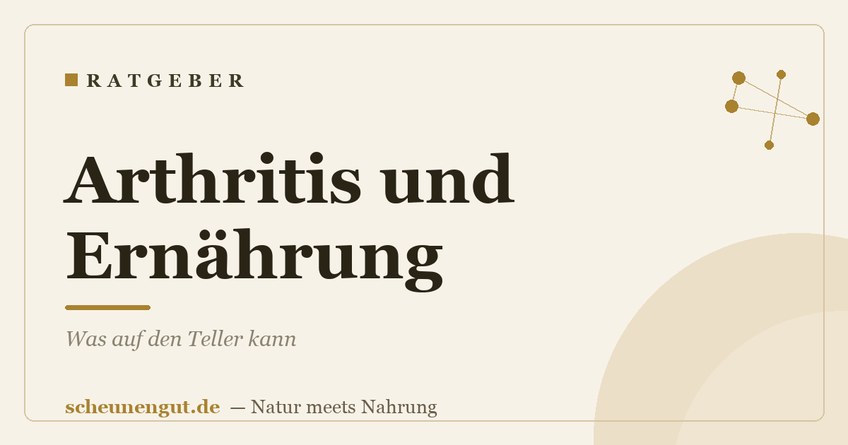 Arthritis und Ernährung: Was auf den Teller kann