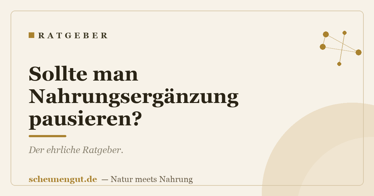 Sollte man Nahrungsergänzung pausieren?