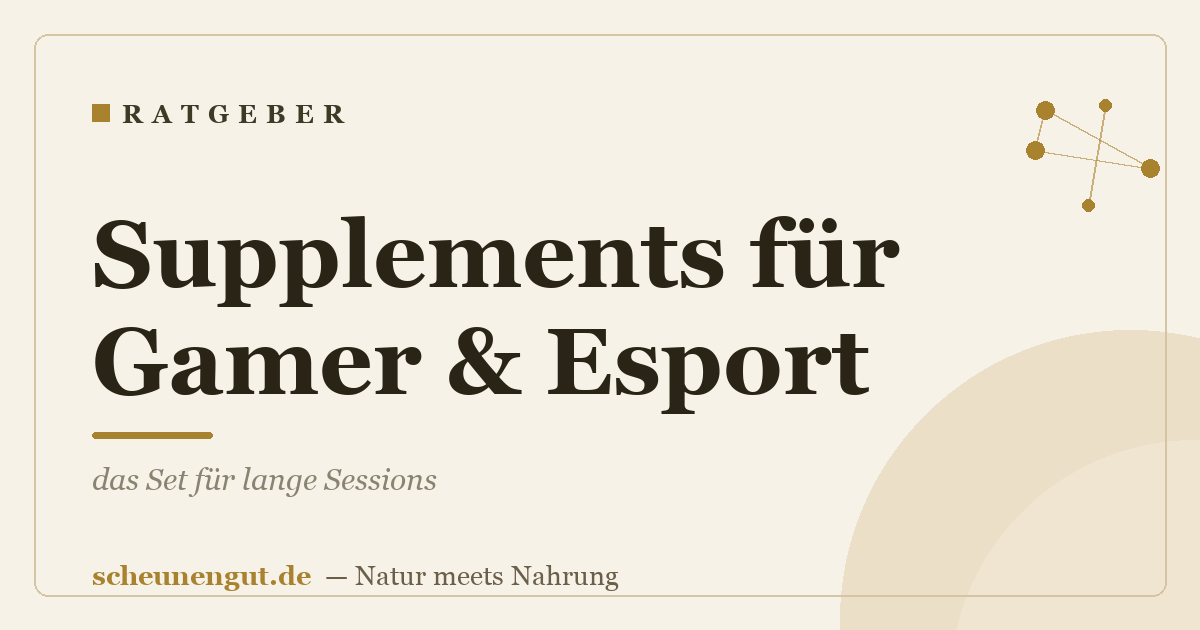 Supplements für Gamer & Esport: das Set für lange Sessions
