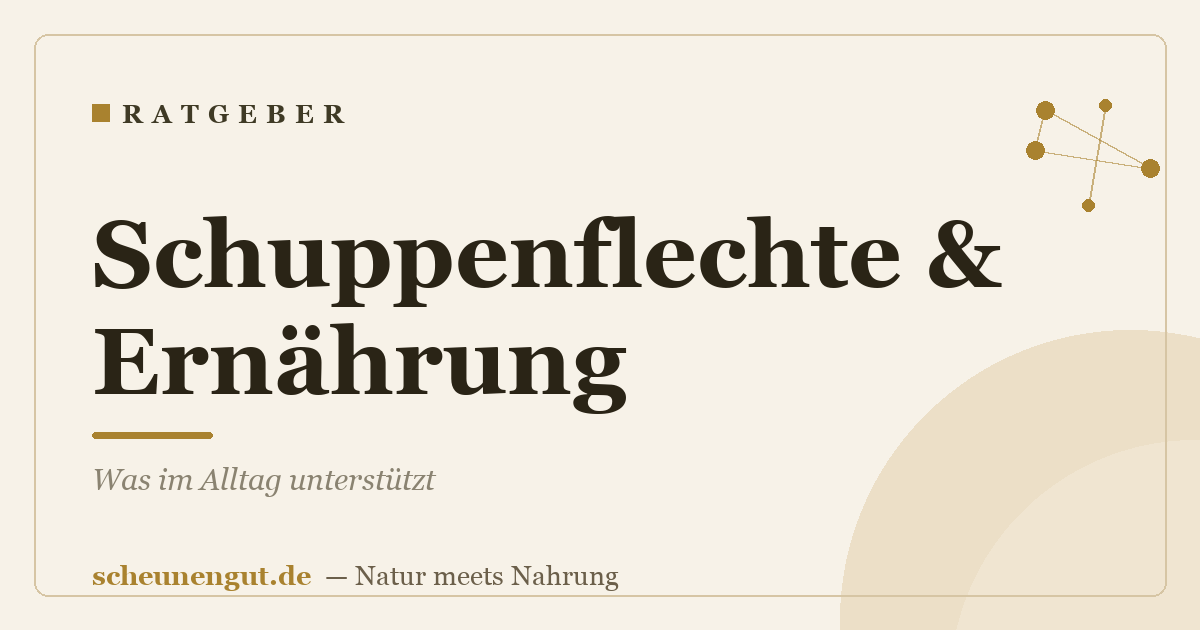Schuppenflechte & Ernährung: Was im Alltag unterstützt
