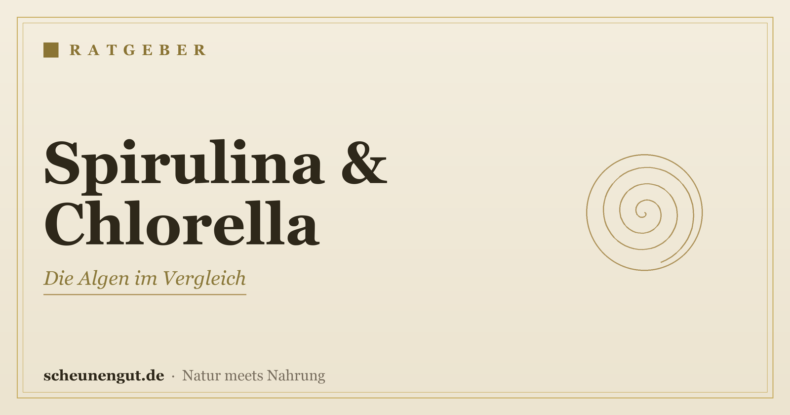 Spirulina und Chlorella – Ratgeber von Scheunengut