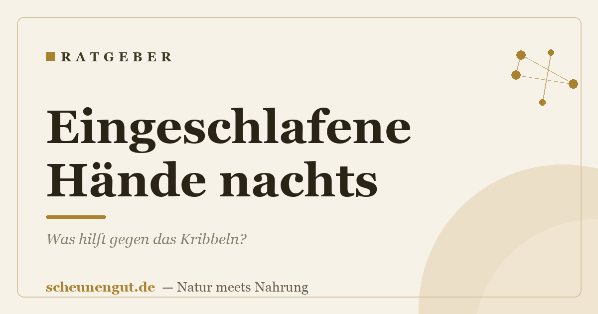 Eingeschlafene Hände nachts: Was hilft gegen das Kribbeln?
