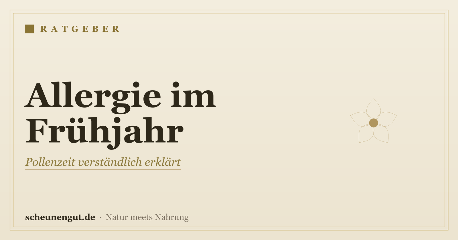 Allergie im Frühjahr – Ratgeber von Scheunengut