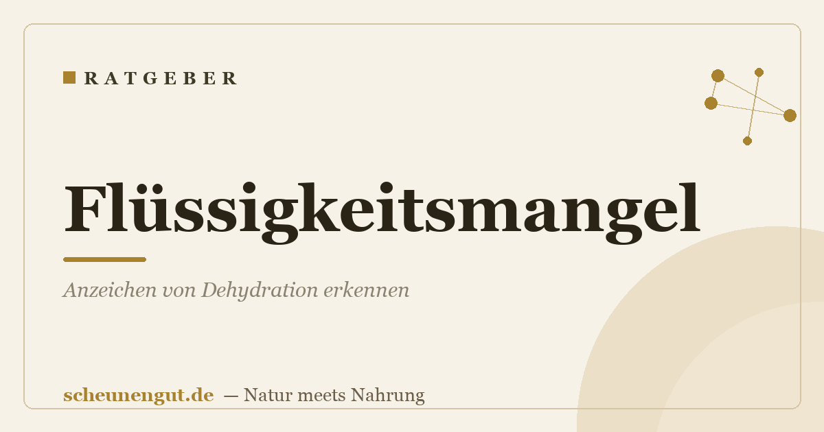 Flüssigkeitsmangel: Anzeichen von Dehydration erkennen