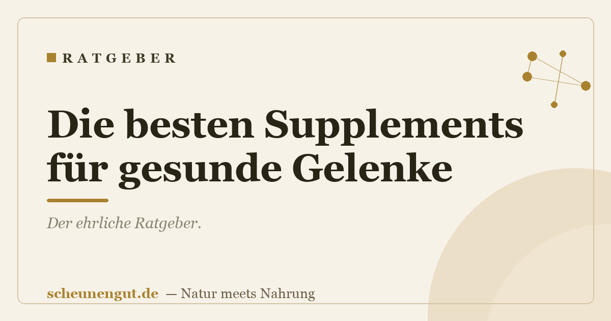 Die besten Supplements für gesunde Gelenke