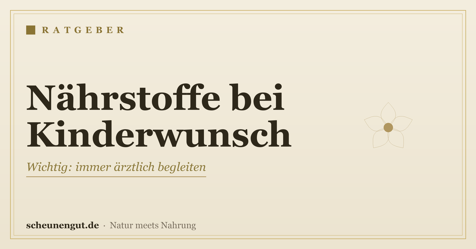 Nährstoffe bei Kinderwunsch und Schwangerschaft – Ratgeber von Scheunengut