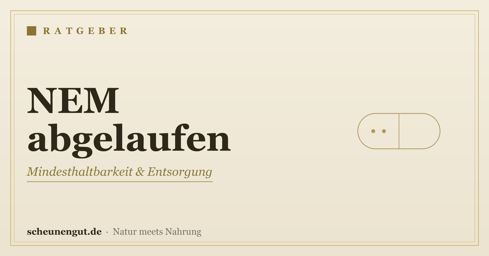 Nahrungsergänzung abgelaufen: was tun? – Ratgeber von Scheunengut
