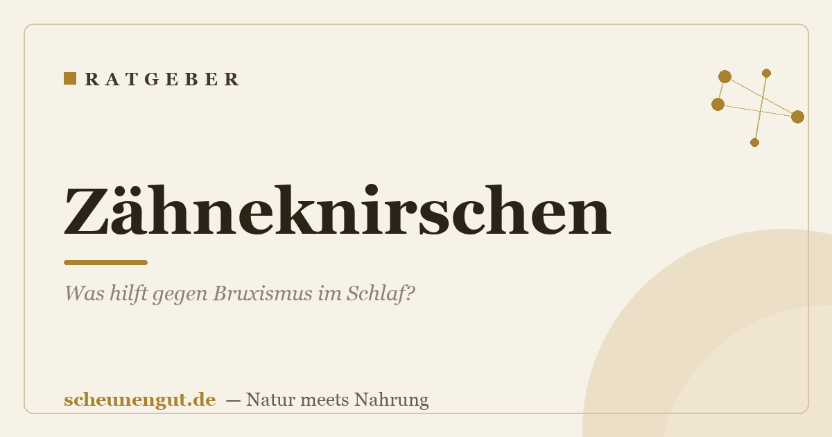 Zähneknirschen: Was hilft gegen Bruxismus im Schlaf?