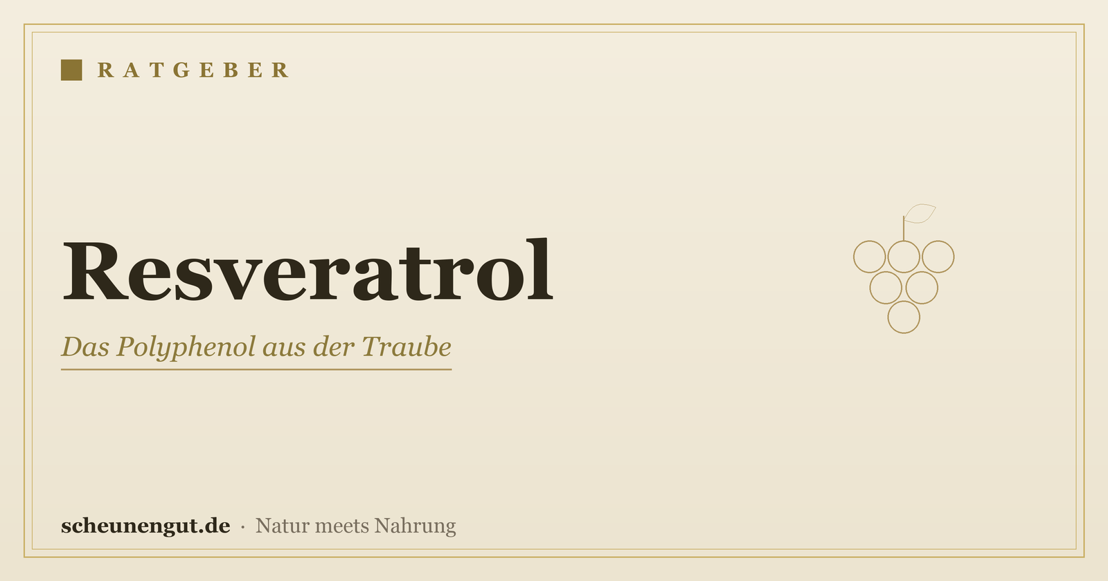Resveratrol – Ratgeber von Scheunengut