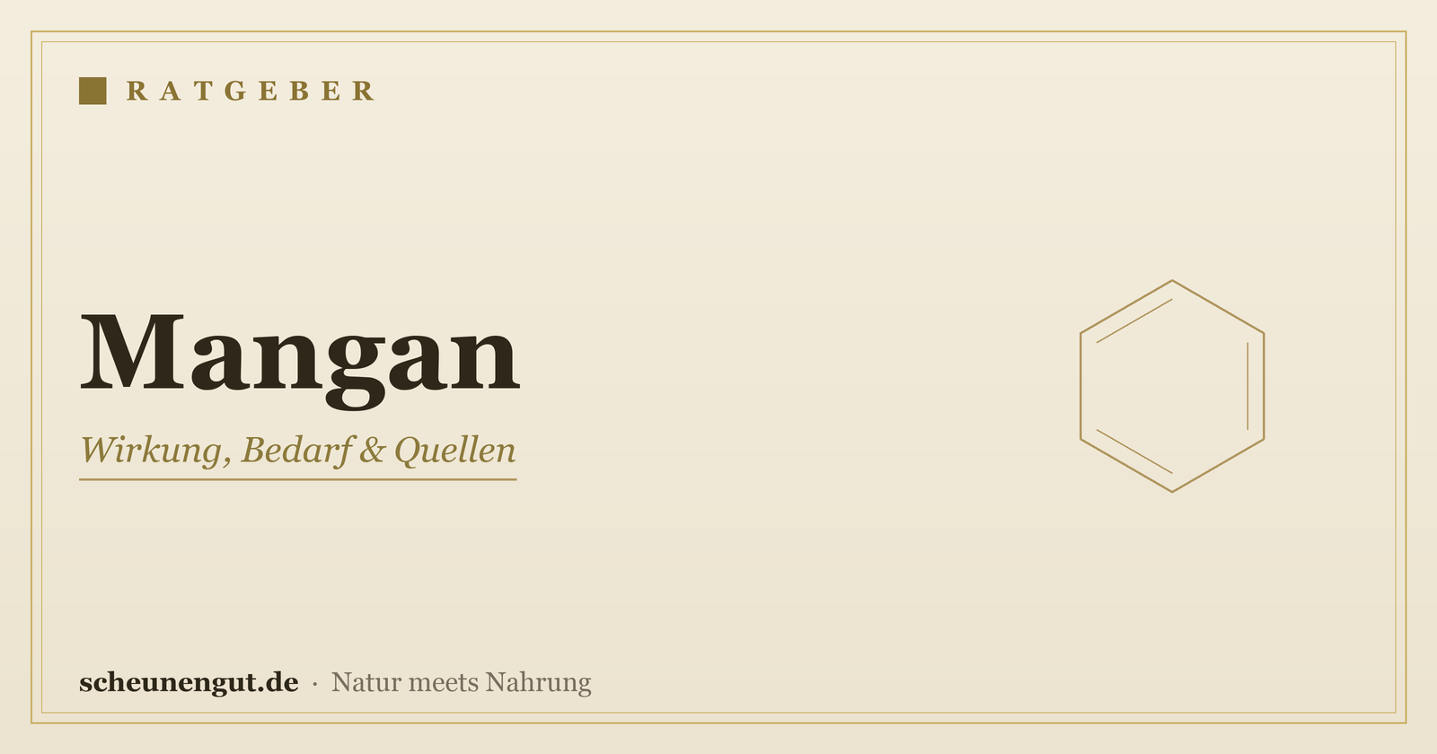 Mangan: Wirkung, Bedarf & Quellen – Ratgeber von Scheunengut