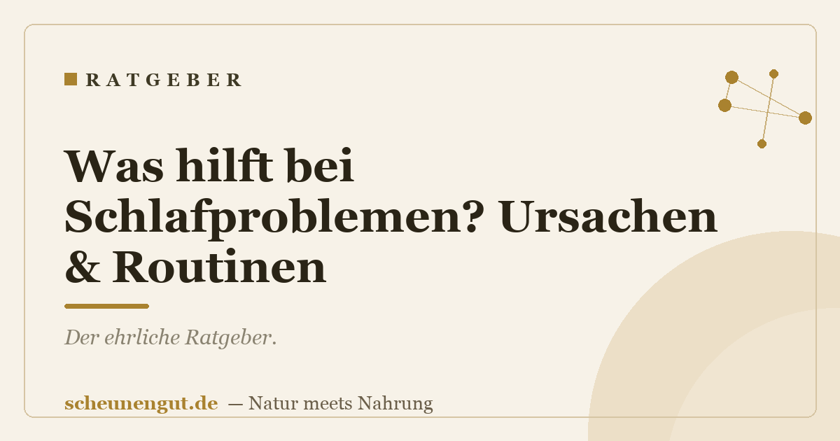 Was hilft bei Schlafproblemen? Ursachen & Routinen