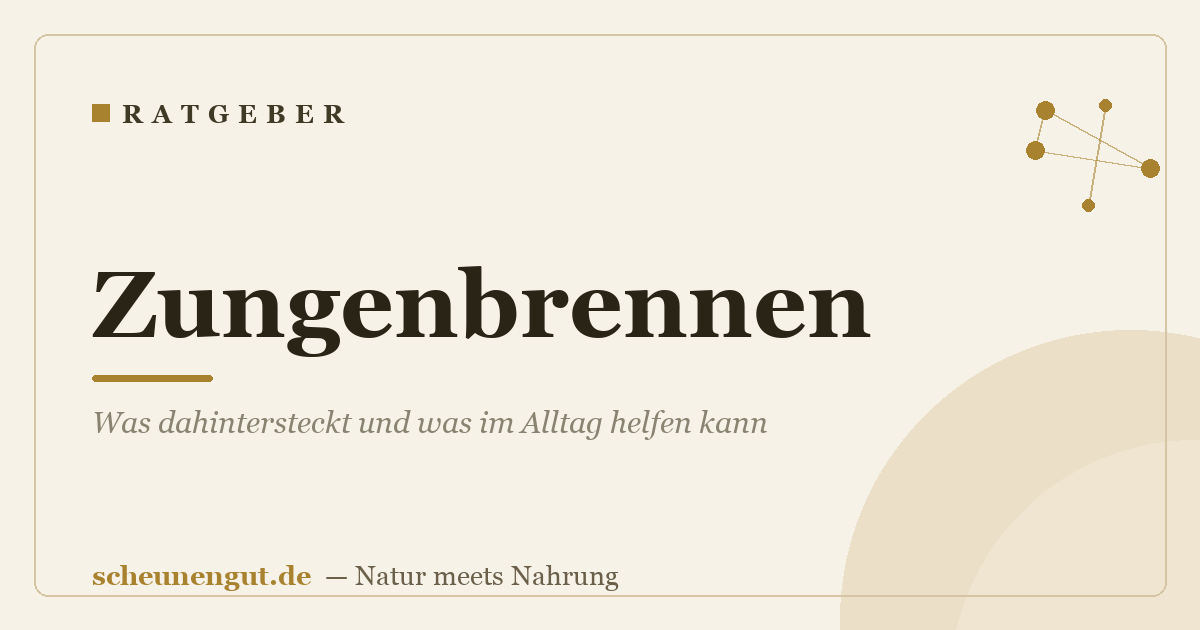 Zungenbrennen: Was dahintersteckt und was im Alltag helfen kann