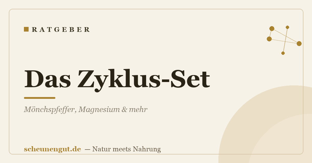 Das Zyklus-Set: Mönchspfeffer, Magnesium & mehr