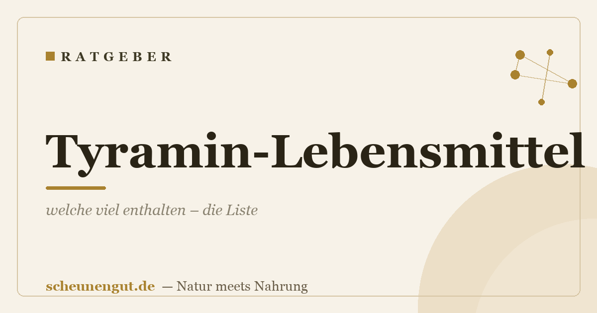 Tyramin-Lebensmittel: welche viel enthalten – die Liste