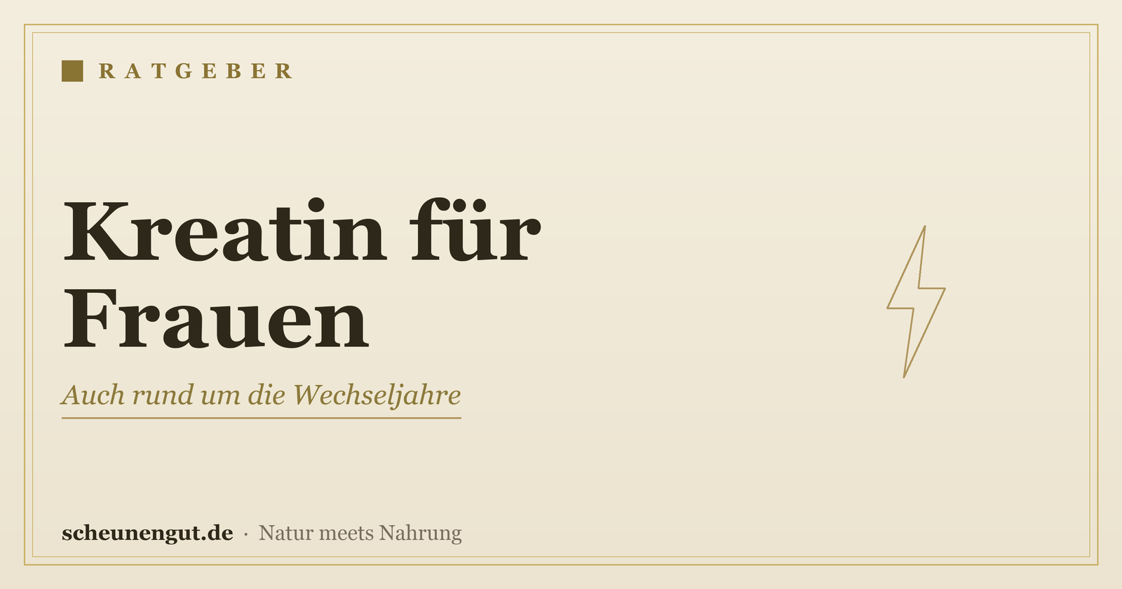 Kreatin für Frauen – auch in den Wechseljahren – Ratgeber von Scheunengut