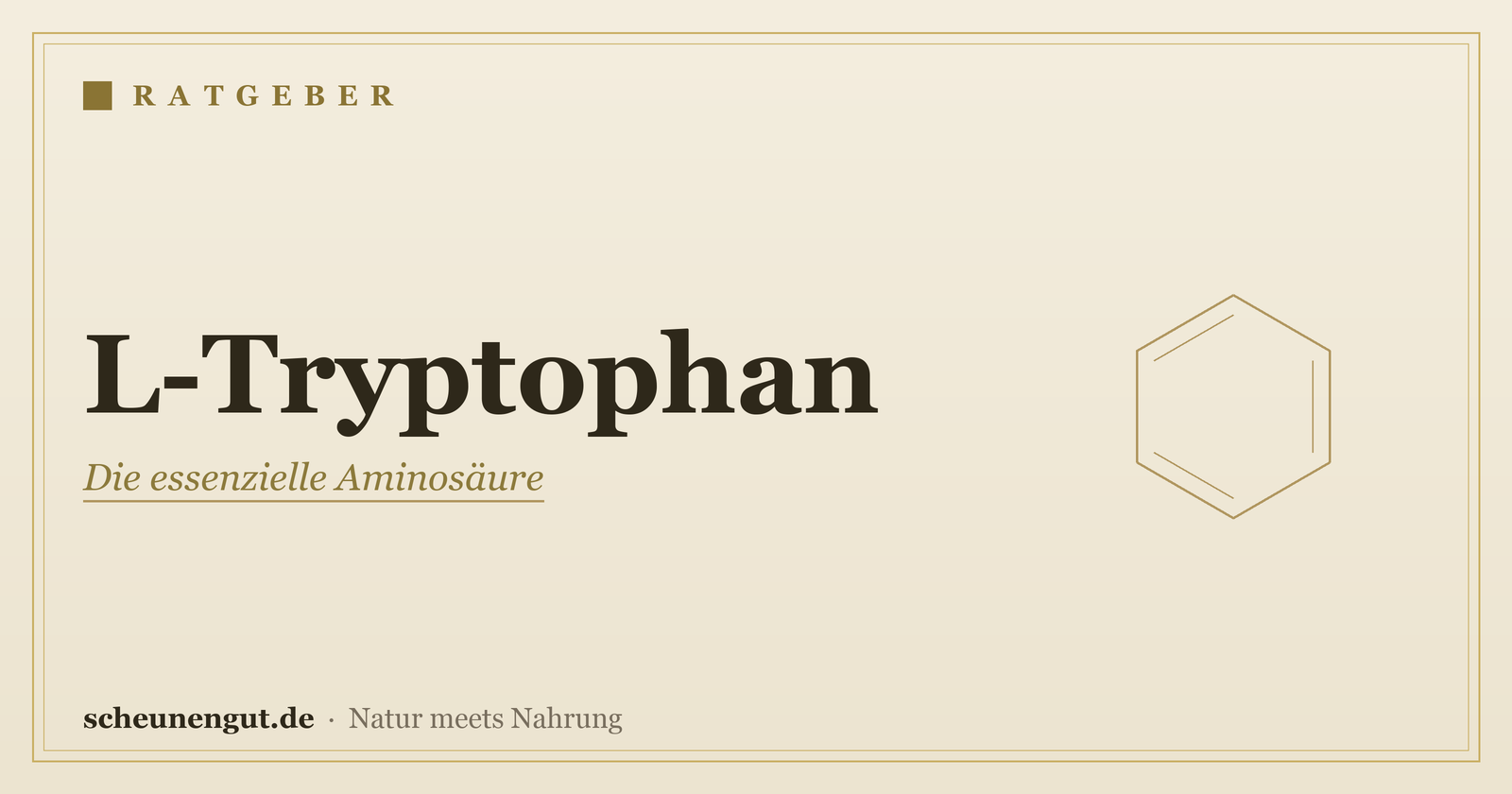 L-Tryptophan: Die Aminosäure sachlich erklärt – Ratgeber von Scheunengut