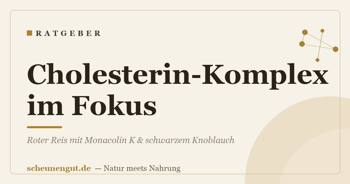 Cholesterin-Komplex im Fokus: Roter Reis mit Monacolin K & schwarzem Knoblauch