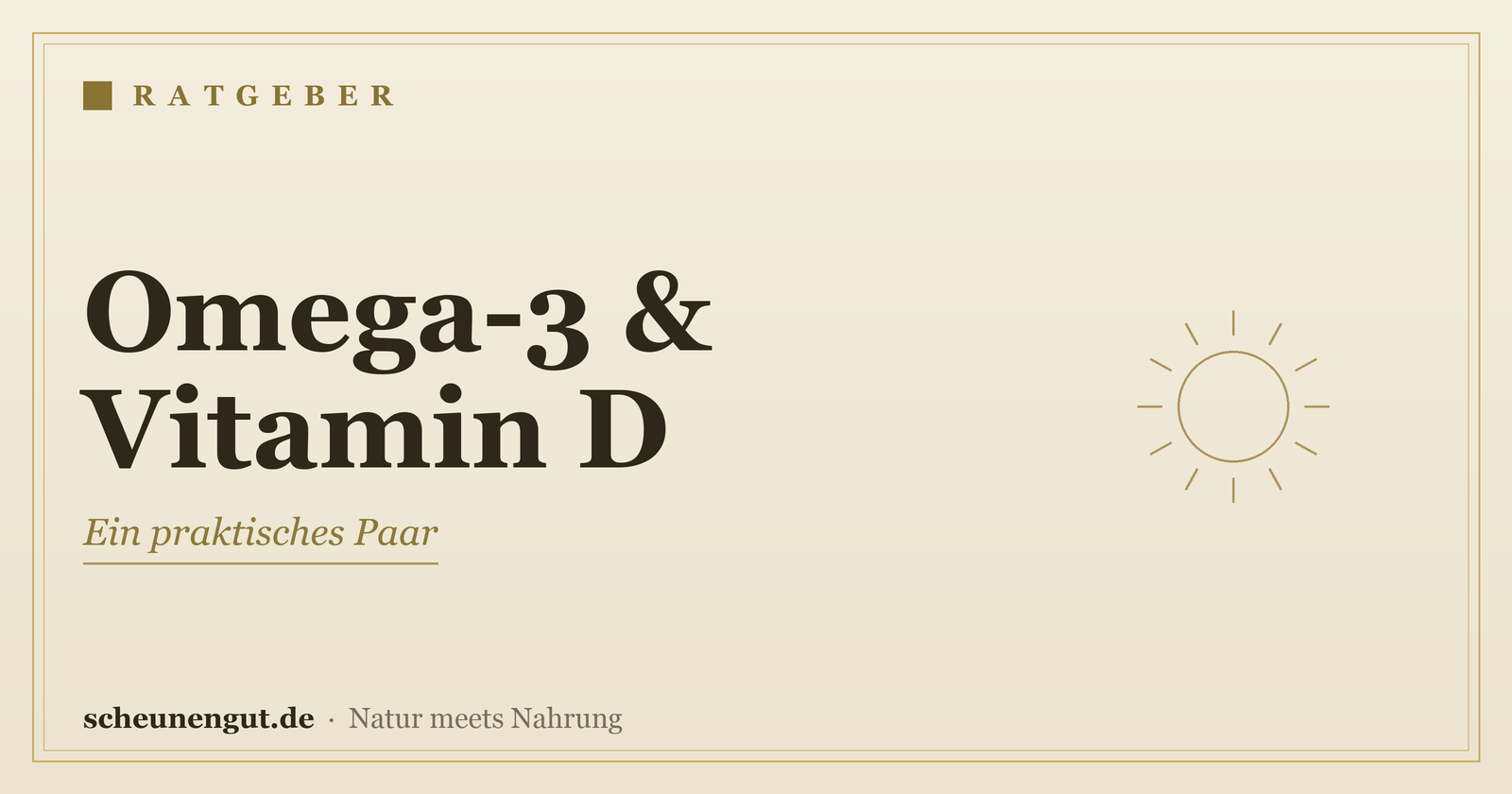 Kann man Omega-3 und Vitamin D zusammen nehmen? – Ratgeber von Scheunengut