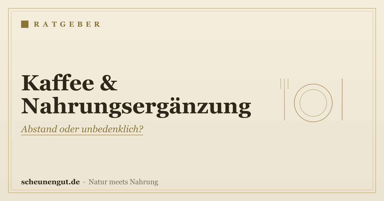 Kaffee & Nahrungsergänzung: was beachten? – Ratgeber von Scheunengut