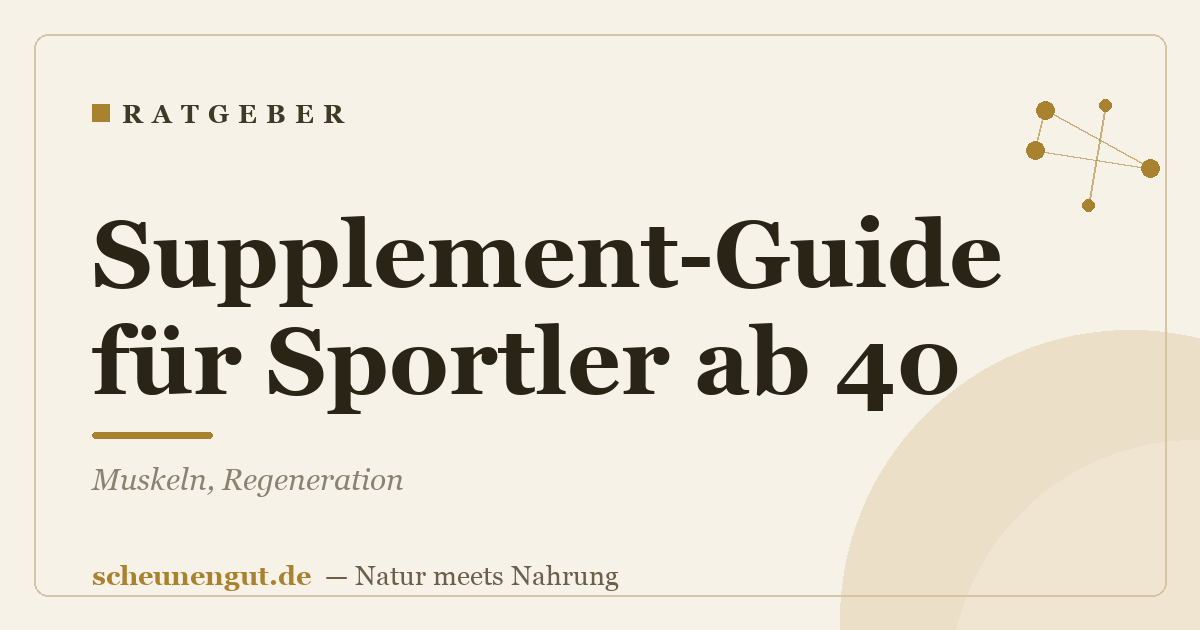Supplement-Guide für Sportler ab 40: Muskeln, Regeneration
