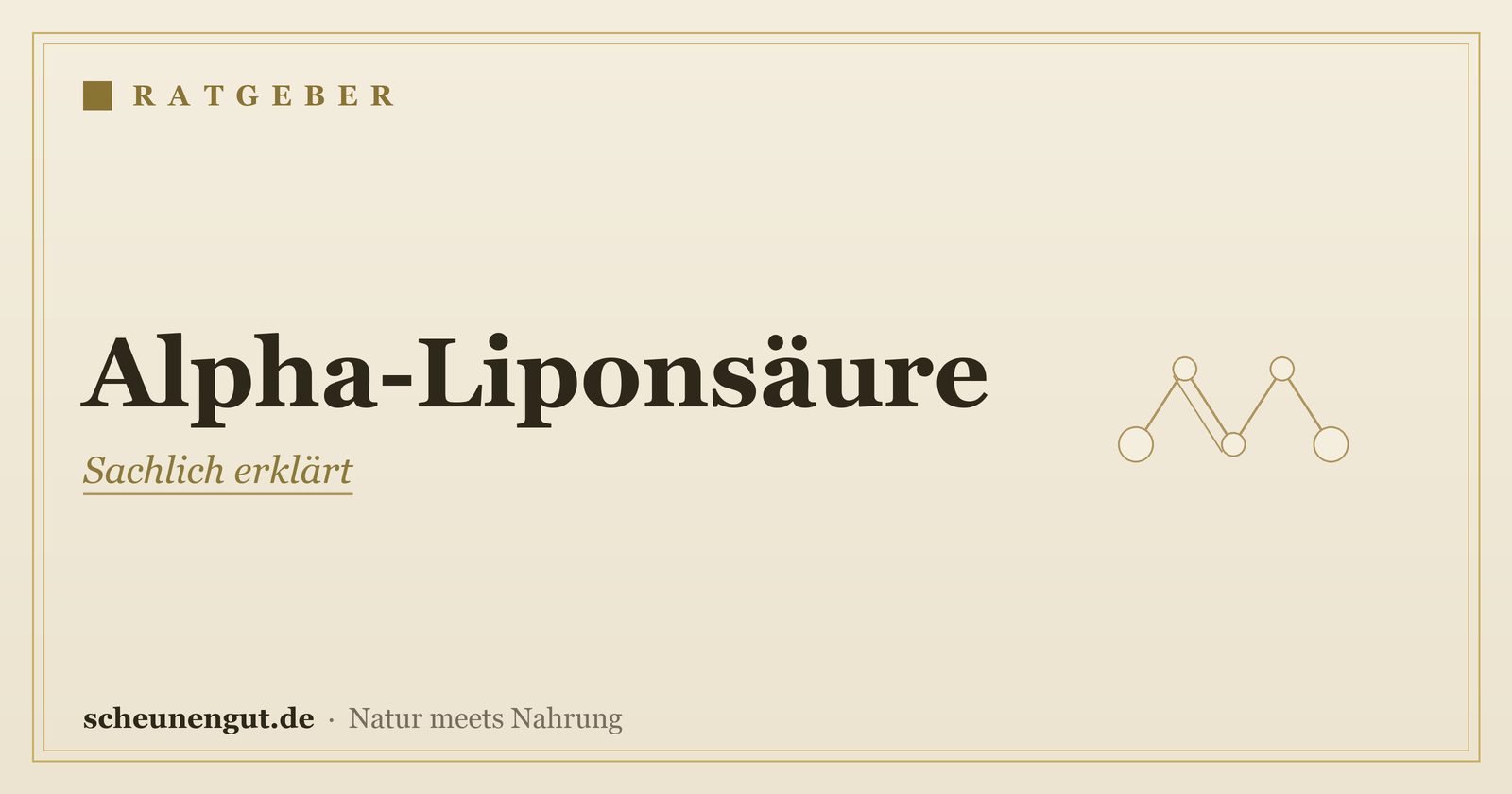 Alpha-Liponsäure: sachlich erklärt – Ratgeber von Scheunengut