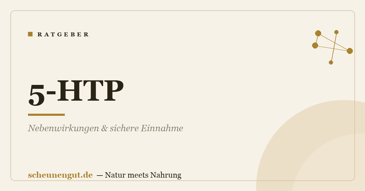 5-HTP: Nebenwirkungen & sichere Einnahme