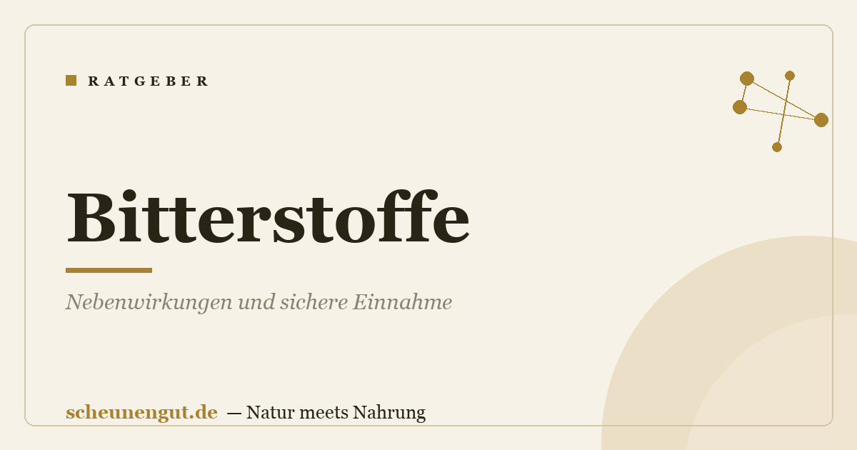 Bitterstoffe: Nebenwirkungen und sichere Einnahme