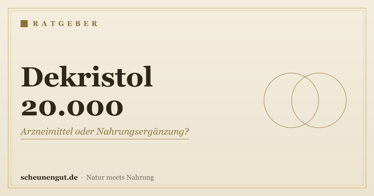 Dekristol 20,000 IU: Medicine or Supplement?