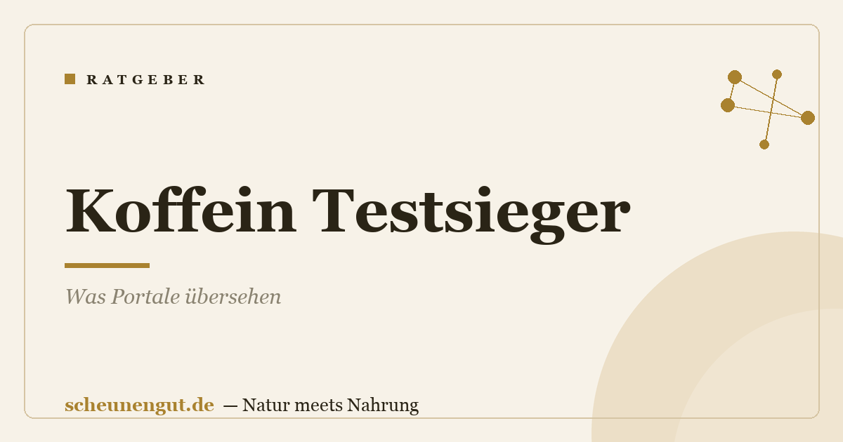 Koffein Testsieger: Was Portale übersehen