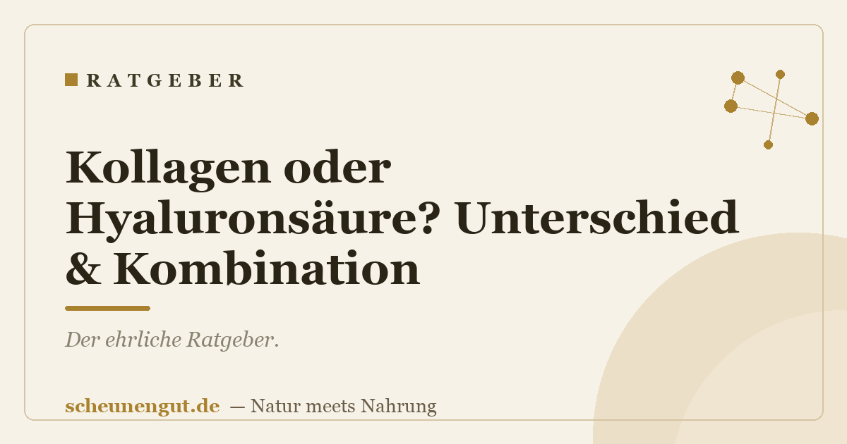 Kollagen oder Hyaluronsäure? Unterschied & Kombination