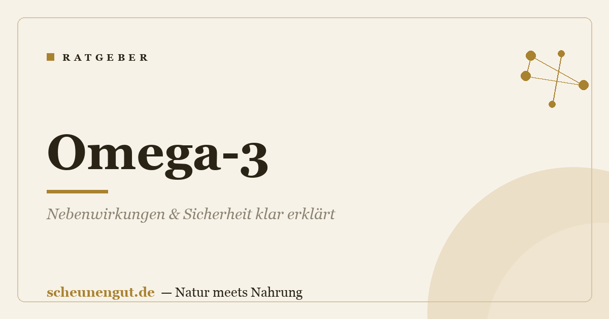 Omega-3: Nebenwirkungen & Sicherheit klar erklärt