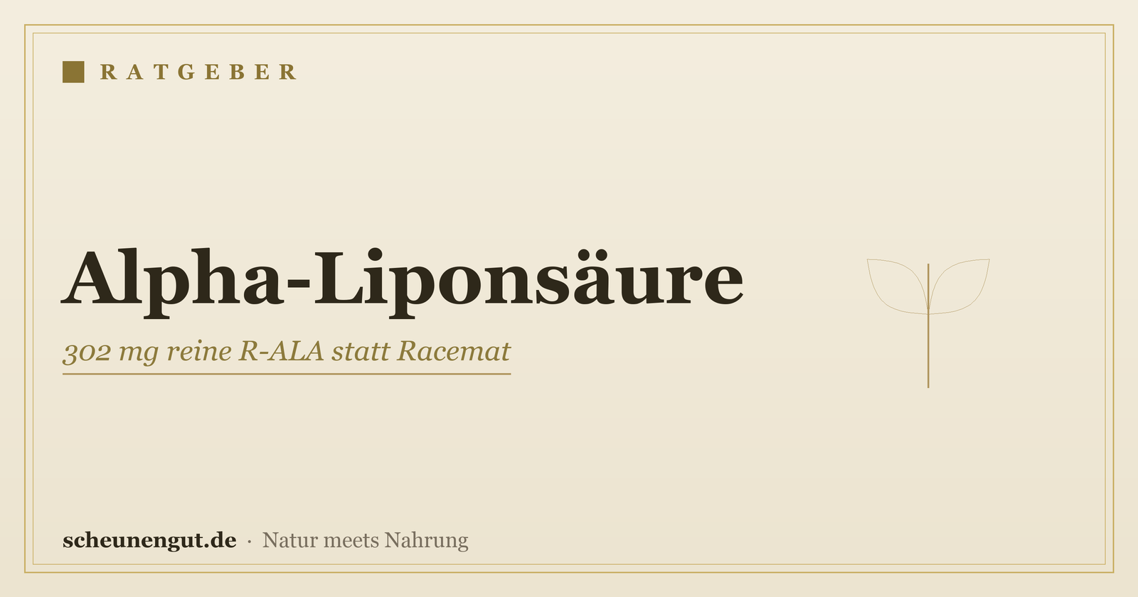 Alpha-Liponsäure: 302 mg reine R-ALA statt Racemat
