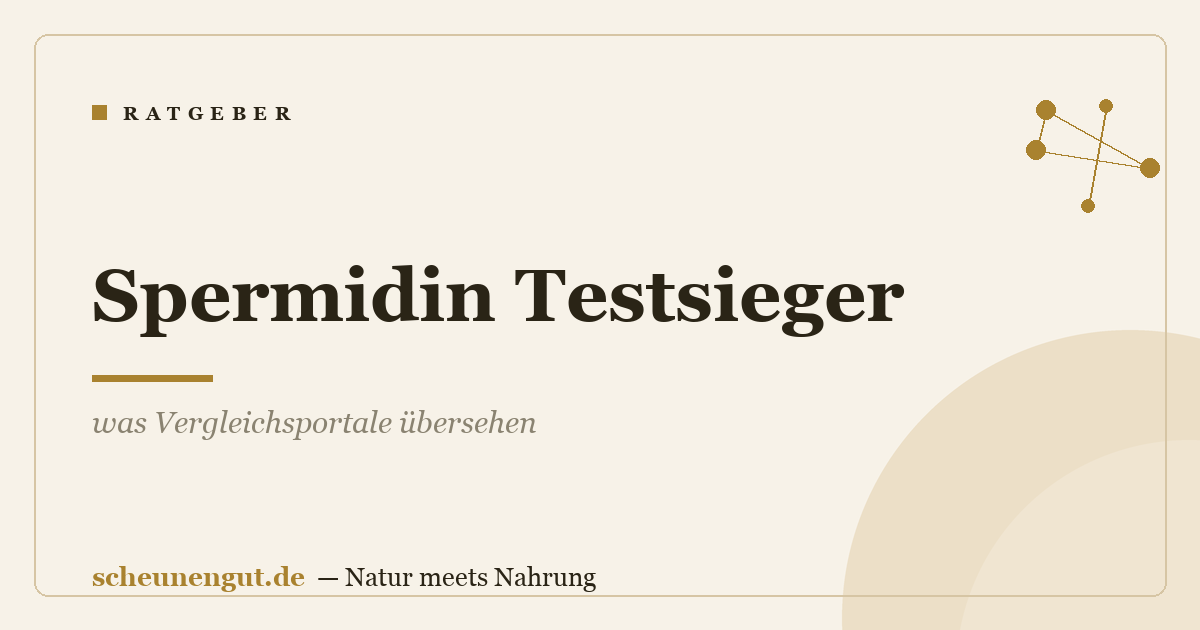 Spermidin Testsieger: was Vergleichsportale übersehen